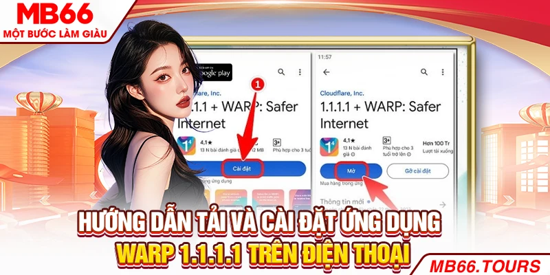 Hướng dẫn tải và cài đặt ứng dụng WARP 1.1.1.1 trên điện thoại